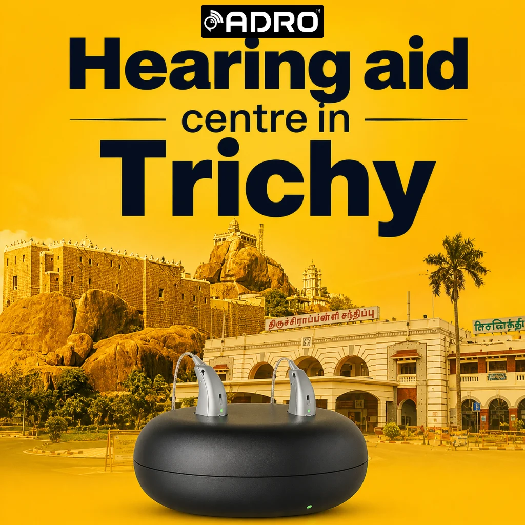 10 Adro Hearing aid Centre Trichy